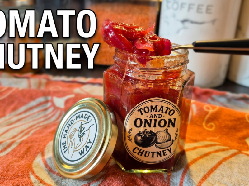 How to Make Tomato and Onion Chutney | Handmade UK Recipe